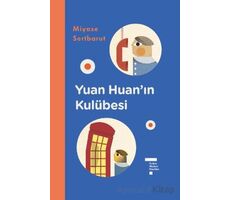 Yuan Huan’ın Kulübesi - Miyase Sertbarut - Tudem Yayınları