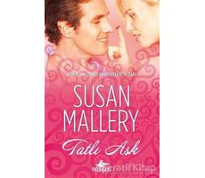Tatlı Aşk - Susan Mallery - Pegasus Yayınları