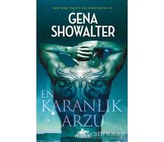 En Karanlık Arzu - Gena Showalter - Pegasus Yayınları