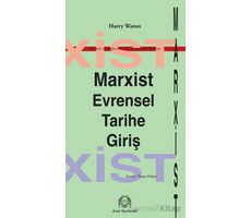 Marksist Evrensel Tarihe Giriş - Harry Waton - Arya Yayıncılık