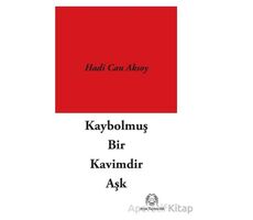 Kaybolmuş Bir Kavimdir Aşk - Hadi Can Aksoy - Arya Yayıncılık