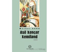 Asê Xençer Xemiland - Mazhar Kara - Arya Yayıncılık