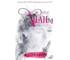 Affet Allah’ım - Kadir Akel - Ahir Zaman