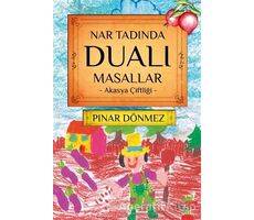 Nar Tadında Dualı Masallar - Pınar Dönmez - Ahir Zaman