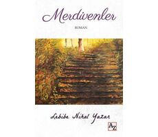 Merdivenler - Lebibe Nihal Yazar - Az Kitap