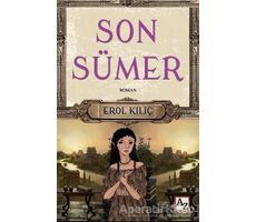 Son Sümer - Erol Kılıç - Az Kitap