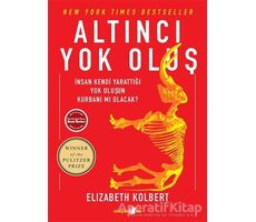Altıncı Yok Oluş - Elizabeth Kolbert - Okuyan Us Yayınları