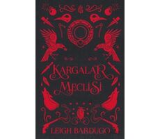 Kargalar Meclisi - Leigh Bardugo - Martı Yayınları