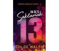 On Üçü Saklamak - Chloe Walsh - Martı Yayınları