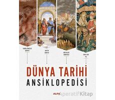 Dünya Tarihi Ansiklopedisi - Kolektif - Alfa Yayınları