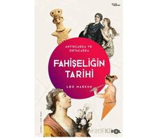 Fahişeliğin Tarihi - Antikçağda ve Ortaçağda - Leo Markun - Fol Kitap