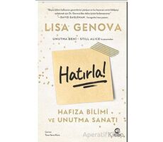 Hatırla! - Hafıza Bilimi ve Unutma Sanatı - Lisa Genova - Nova Kitap