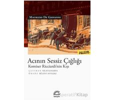 Acının Sessiz Çığlığı - Maurizio De Giovanni - İletişim Yayınevi