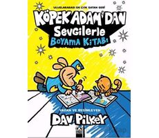 Köpek Adam’dan Sevgilerle Boyama Kitabı - Dav Pilkey - Altın Kitaplar