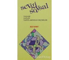 Sevgi Soysal Yaşamı, Sanatı, Yapıtlarından Seçmeler Bilgi Yayınevi