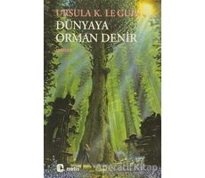 Dünyaya Orman Denir - Ursula K. Le Guin - Metis Yayınları