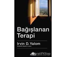Bağışlanan Terapi - Irvin D. Yalom - Pegasus Yayınları