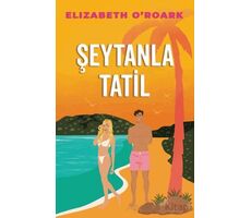 Şeytanla Tatil - Elizabeth ORoark - Martı Yayınları