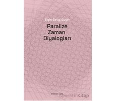 Paralize Zaman Diyalogları - Kollektif - Everest Yayınları