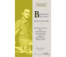 Bertolt Brecht Bütün Oyunları 2 - Bertolt Brecht - Everest Yayınları