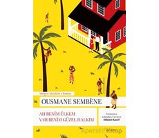 Ah Benim Ülkem Vah Benim Güzel Halkım - Ousmane Sembene - Everest Yayınları