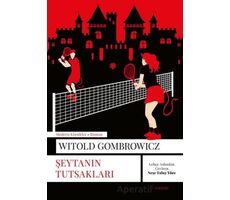 Şeytanın Tutsakları - Witold Gombrowicz - Everest Yayınları