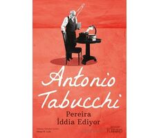 Pereira İddia Ediyor - Antonio Tabucchi - Everest Yayınları