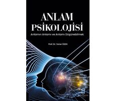 Anlam Psikolojisi - Yener Özen - Akademisyen Kitabevi