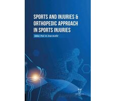 Sports and Injuries & Orthopedic Approach in Sports Injuries - Kolektif - Akademisyen Kitabevi
