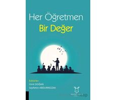 Her Öğretmen Bir Değer - Kolektif - Akademisyen Kitabevi