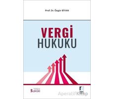 Vergi Hukuku - Özgür Biyan - Adalet Yayınevi