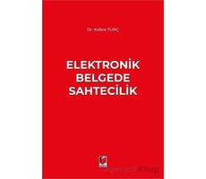 Elektronik Belgede Sahtecilik - Kübra Tunç - Adalet Yayınevi