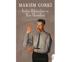 İtalya Hikayeleri ve Rus Masalları - Maksim Gorki - Dorlion Yayınları