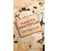 Nana’ya Mektuplar - Elif Kaymazlı - Dorlion Yayınları