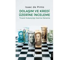 Dolaşım ve Kredi Üzerine İnceleme Ticaret Kıskançlığı Üzerine Deneme
