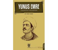 Yunus Emre ve Tasavvuf Felsefesi - Faruk Yılmaz - Dorlion Yayınları