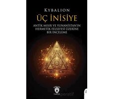 Üç İnisiye - Kybalion - Dorlion Yayınları