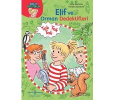 Elif ve Orman Dedektifleri - Kolay Okuyorum - Julia Boehme - İş Bankası Kültür Yayınları