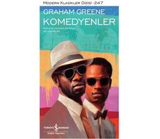 Komedyenler - Graham Greene - İş Bankası Kültür Yayınları