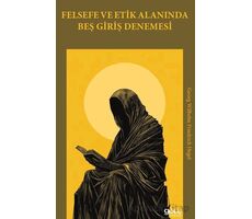 Felsefe ve Etik Alanında Beş Giriş Denemesi - Georg Wilhelm Friedrich Hegel - Gece Kitaplığı