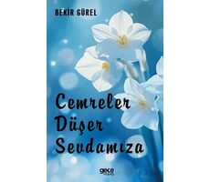 Cemreler Düşer Sevdamıza - Bekir Gürel - Gece Kitaplığı
