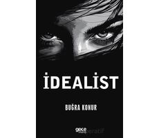 İdealist - Buğra Konur - Gece Kitaplığı