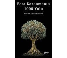 Para Kazanmanın 1000 Yolu - William Crosbie Hunter - Gece Kitaplığı