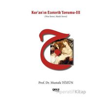 Kur’an’ın Ezoterik Yorumu - III - Mustafa Tözün - Gece Kitaplığı