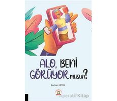 Alo, Beni Görüyor Musun? - Burhan Yetkil - Akademisyen Kitabevi