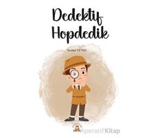Dedektif Hopdedik - Burhan Yetkil - Akademisyen Kitabevi