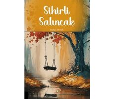 Sihirli Salıncak - Burhan Yetkil - Akademisyen Kitabevi