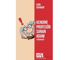 Kendini Profesör Sanan Adam - Asım Cihangir - Ötüken Neşriyat