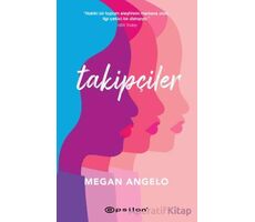 Takipçiler - Megan Angelo - Epsilon Yayınevi
