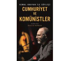 Cumhuriyet ve Komünistler/ Kemal Okuyan İle Söyleşi - Kolektif - Kırmızı Kedi Yayınevi